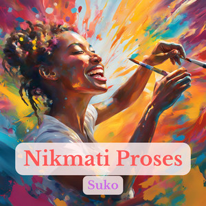 Nikmati Proses