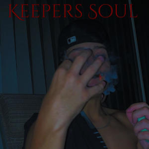 Keepers Soul (feat. Vennbtweekin & BamNeil) (Explicit)