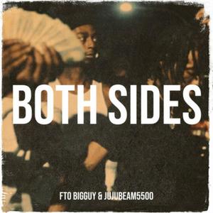 Both Sides (feat. JujuBeam5500) [Explicit]