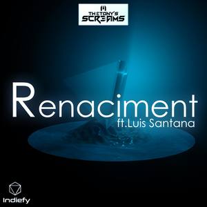 Renacimient (feat. Luis Santana)