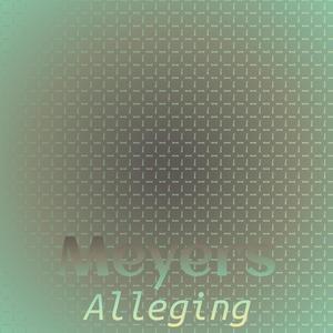 Meyers Alleging