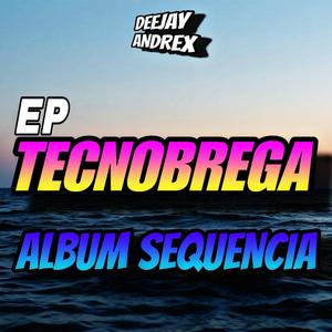 Album Sequência (TecnoBrega)