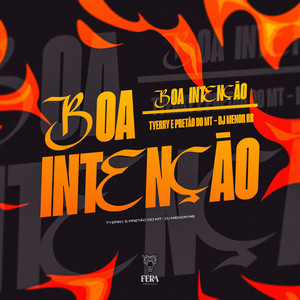 Boa Intenção (Explicit)