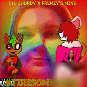#TIRESOMEPERIK (feat. Majora Sam & LIL GOURDY( TAARIQ THE EEVEE ALTER)) (Explicit)