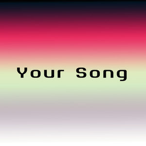 Your Song