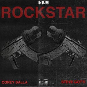 Rockstar (feat. Corey Balla) [Explicit]