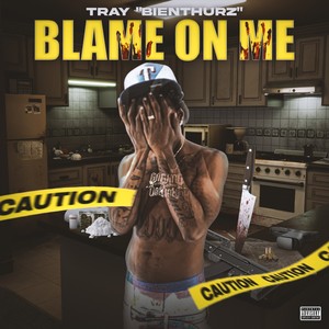 Blame on Me (Explicit)