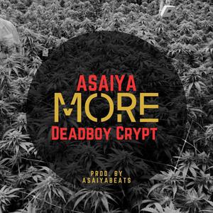 More (feat. Deadboy Crypt) [Explicit]