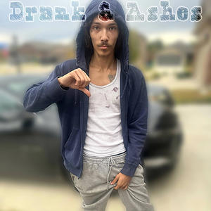 Drank & Ashes (Explicit)