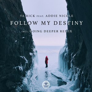 Follow My Destiny(feat. Addie Nicole)