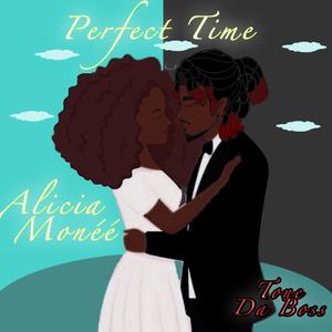 Perfect Time (feat. Tone Da Boss)