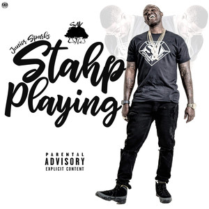 Stahp Playing (Explicit)
