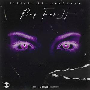 Beg for It (feat. Jaydunna)