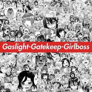 Gaslight-Gatekeep-Girlboss (feat. Keldxn) [Explicit]