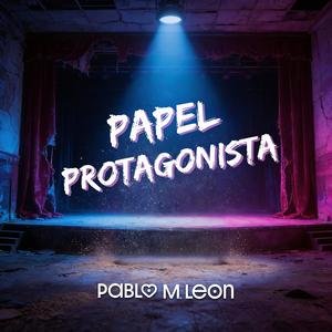 PAPEL PROTAGONISTA