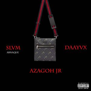 Azagohjr (Anarque) (feat. Daayvx & Slvm) (Explicit)