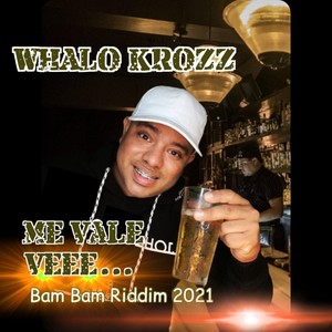 Me Vale Veee (Explicit)