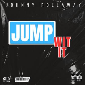Jump Wit It (Explicit)