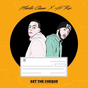Get The Cheque(feat. Hi-Rez) (Explicit)