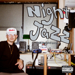 Night Jazz (Session) [Explicit]