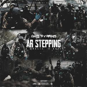 AR Stepping (feat. #AR, Coolie18 & 8Rose) [Explicit]