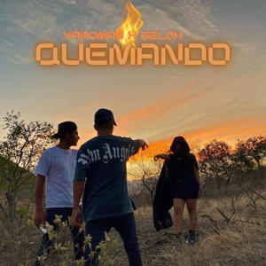 QUEMANDO (feat. Varomay) [Explicit]