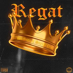 Regat(feat. ScriPPtic) (Explicit)