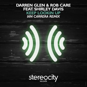 Keep Lookin Up (Ian Carrera Remix)