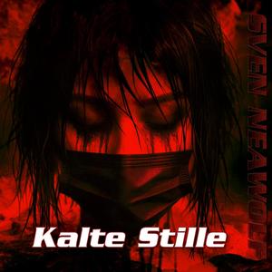 Kalte Stille