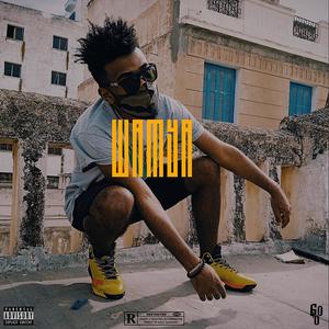 Wamya (Explicit)