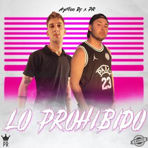 Lo Prohibido (feat. PR)