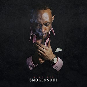 Smoke & Soul (Explicit)