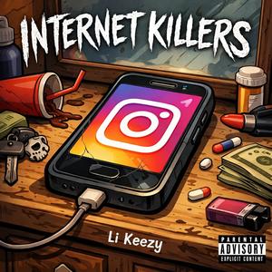 Internet Killers (feat. FTOLIKAM) (Explicit)