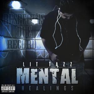 Mental Healings (Remix) [Explicit]