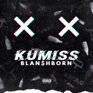 Kumiss (Explicit)