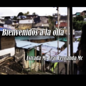 Bienvenidos a la Olla (feat. Fernanda MC) (Explicit)