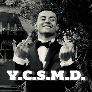 Y.C.S.M.D. (Explicit)