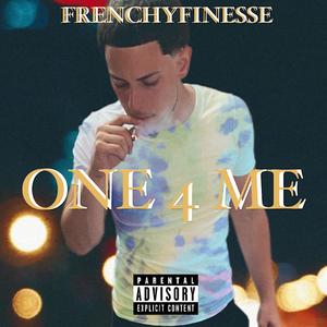 ONE 4 ME (Explicit)