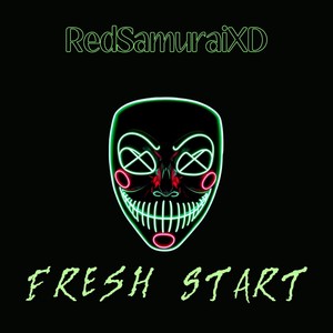 Fresh Start (Explicit)