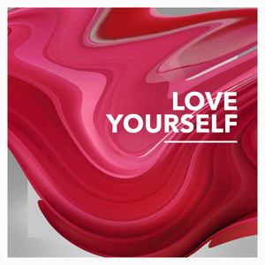 Love Yourself