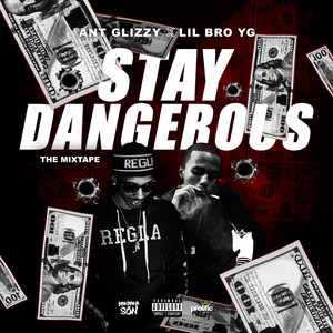 Stay Dangerous (Explicit)