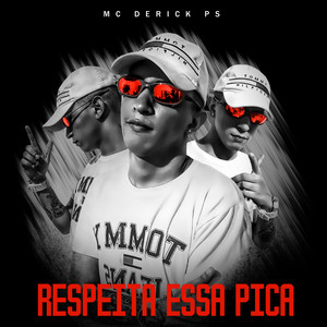 Respeita Essa Pica (Explicit)