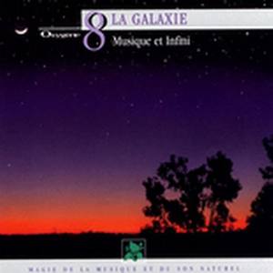 Oxygène 8 La Galaxie