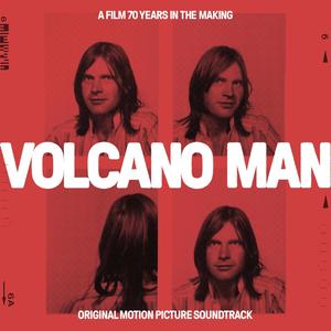 Volcano Man (Original Motion Picture Soundtrack)