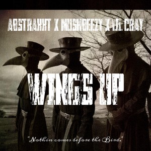 WINGS UP (feat. Lil Cray & MushbeezyRBMG) (Explicit)