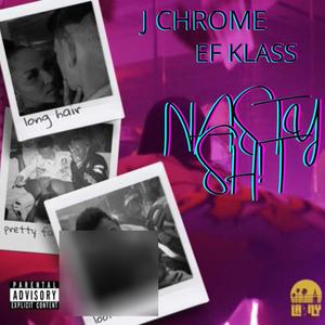 NASTY SH!T (feat. EF KLASS) [Explicit]