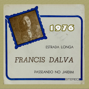 Estrada Longa - FRANCIS DALVA