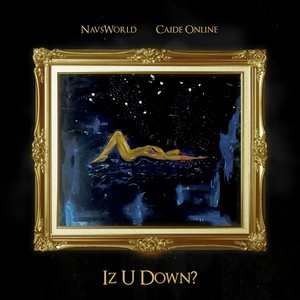 Iz U Down (Explicit)