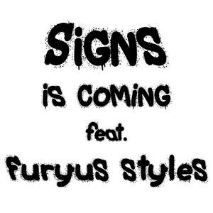 Signs is coming (remastered edition) [Explicit]