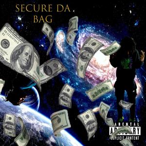 Secure Da Bag (feat. X3X$) [Explicit]